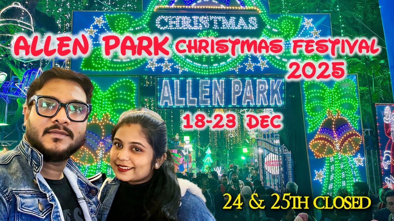 Park Street Christmas Festival 🎄2025 l Allen Park Christmas Celebration l Kolkata Christmas Carnival