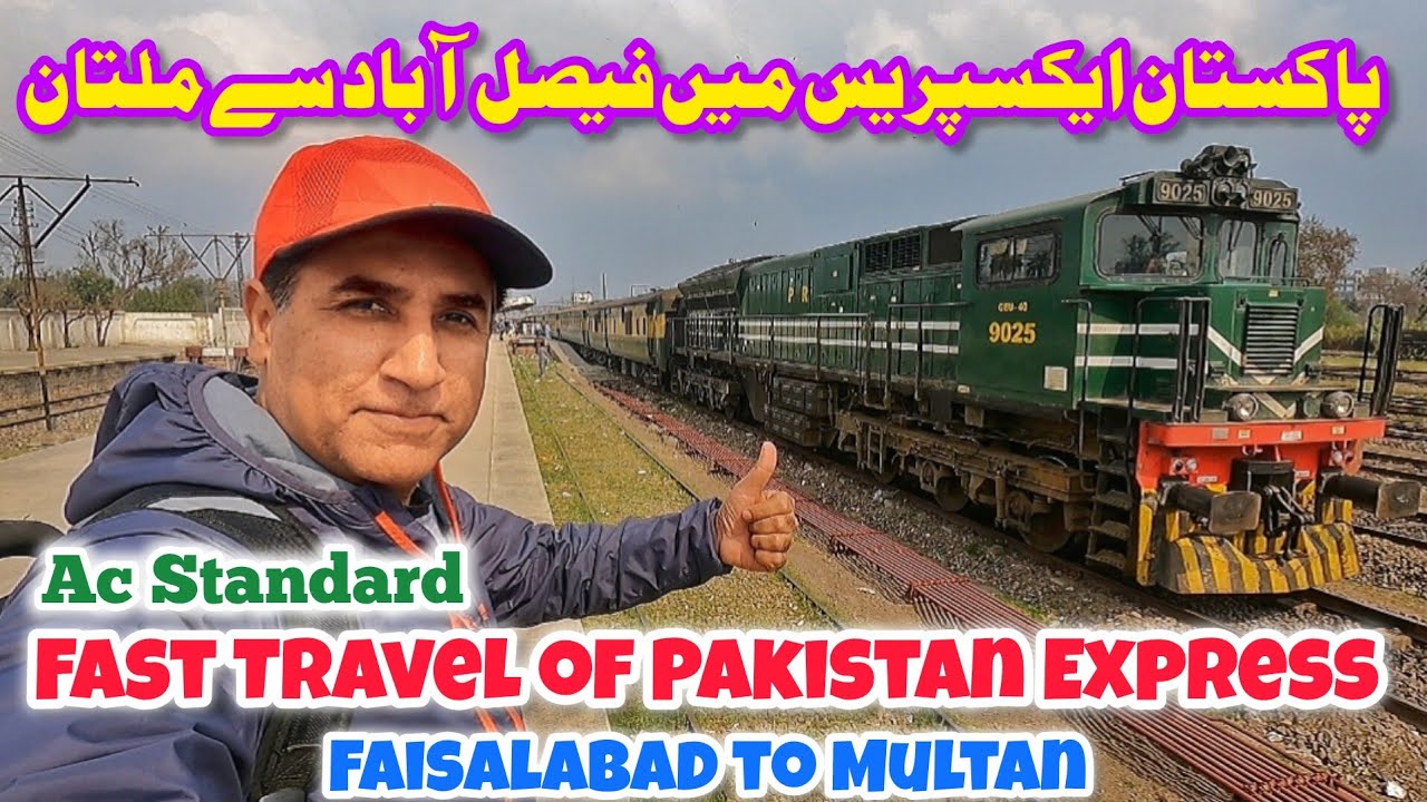 Fast Travel of 46DN Pakistan Express | Faisalabad to Multan in Ac Standard #travel