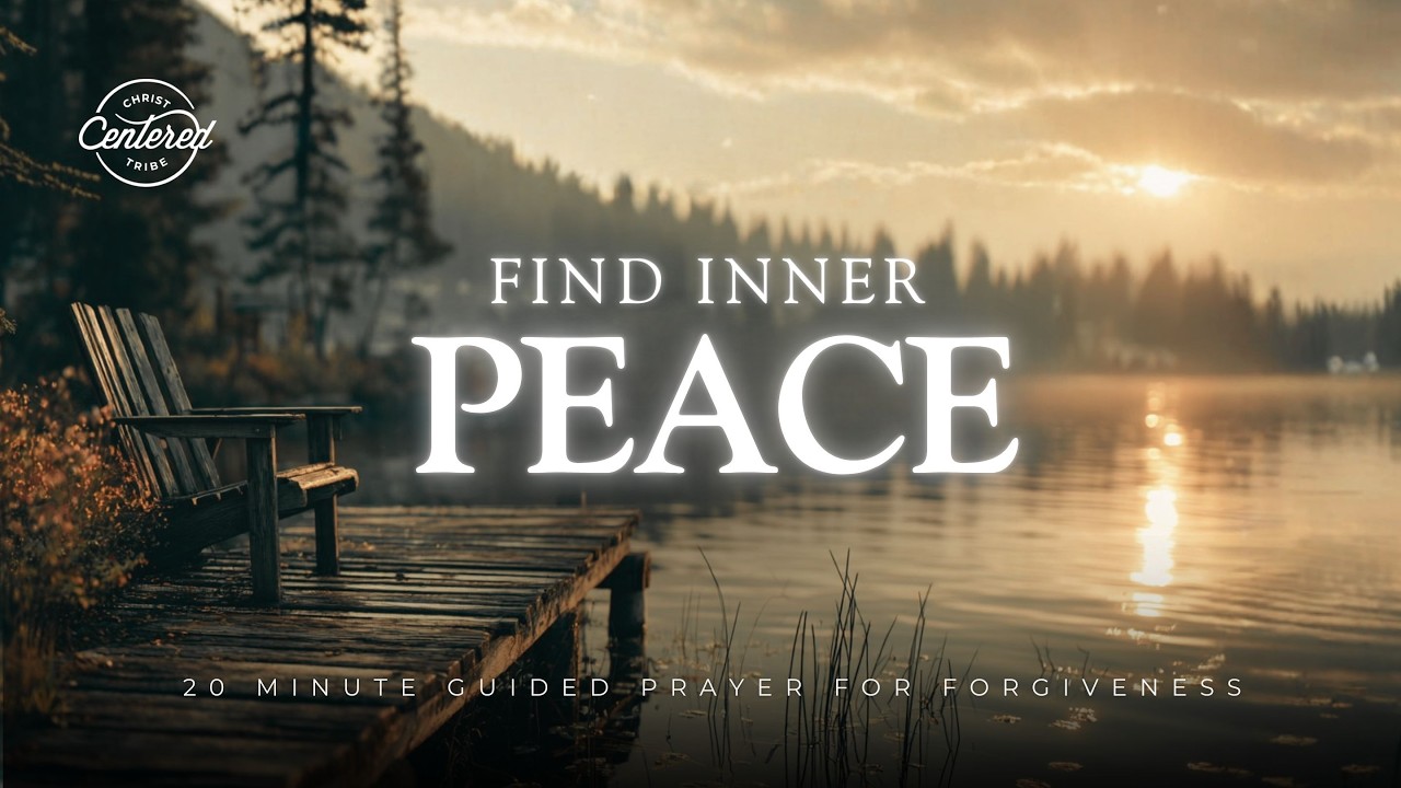 Освободитесь от чувства вины | 20-минутная христианская медитация с руководством по прощению