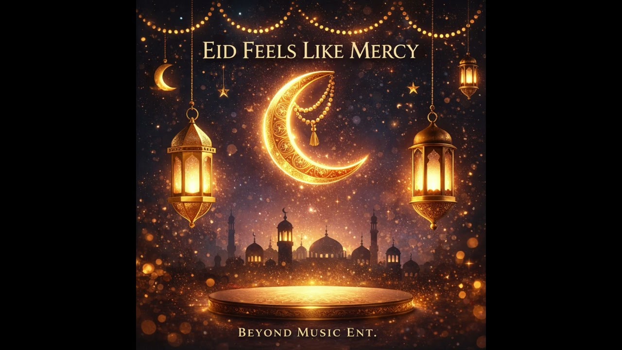 Eid Feels Like Mercy
