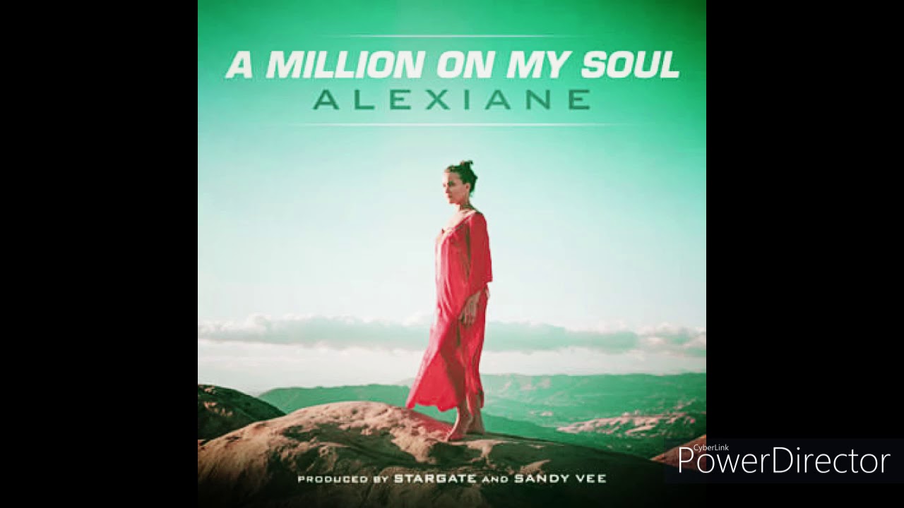 Alexiane &ndash; A Million on My Soul (Radio Edit)