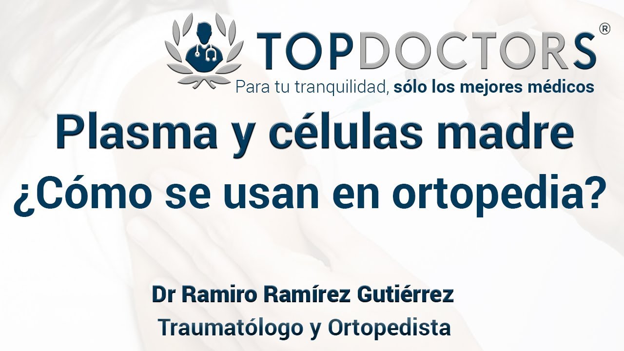 Plasma rico en plaquetas y células madre en Ortopedia
