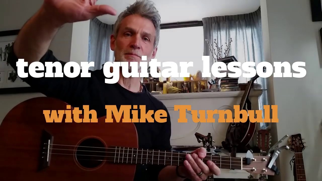 Intro tenor guitar lesson in GDAD with Mike Turnbull