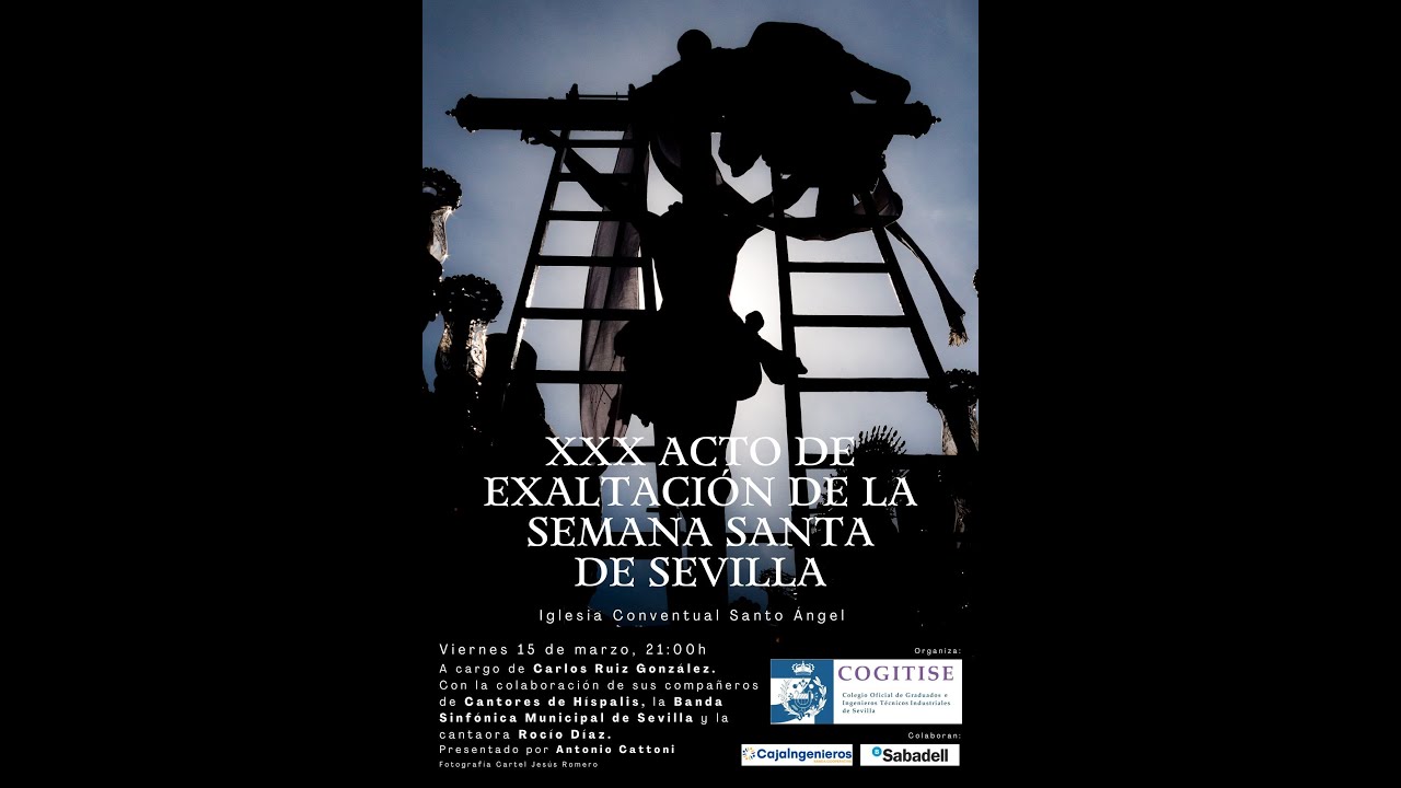 XXX Acto de Exaltación de la Semana Santa de Sevilla de COGITISE