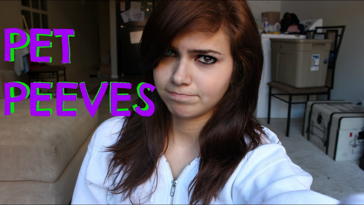 Pet Peeves