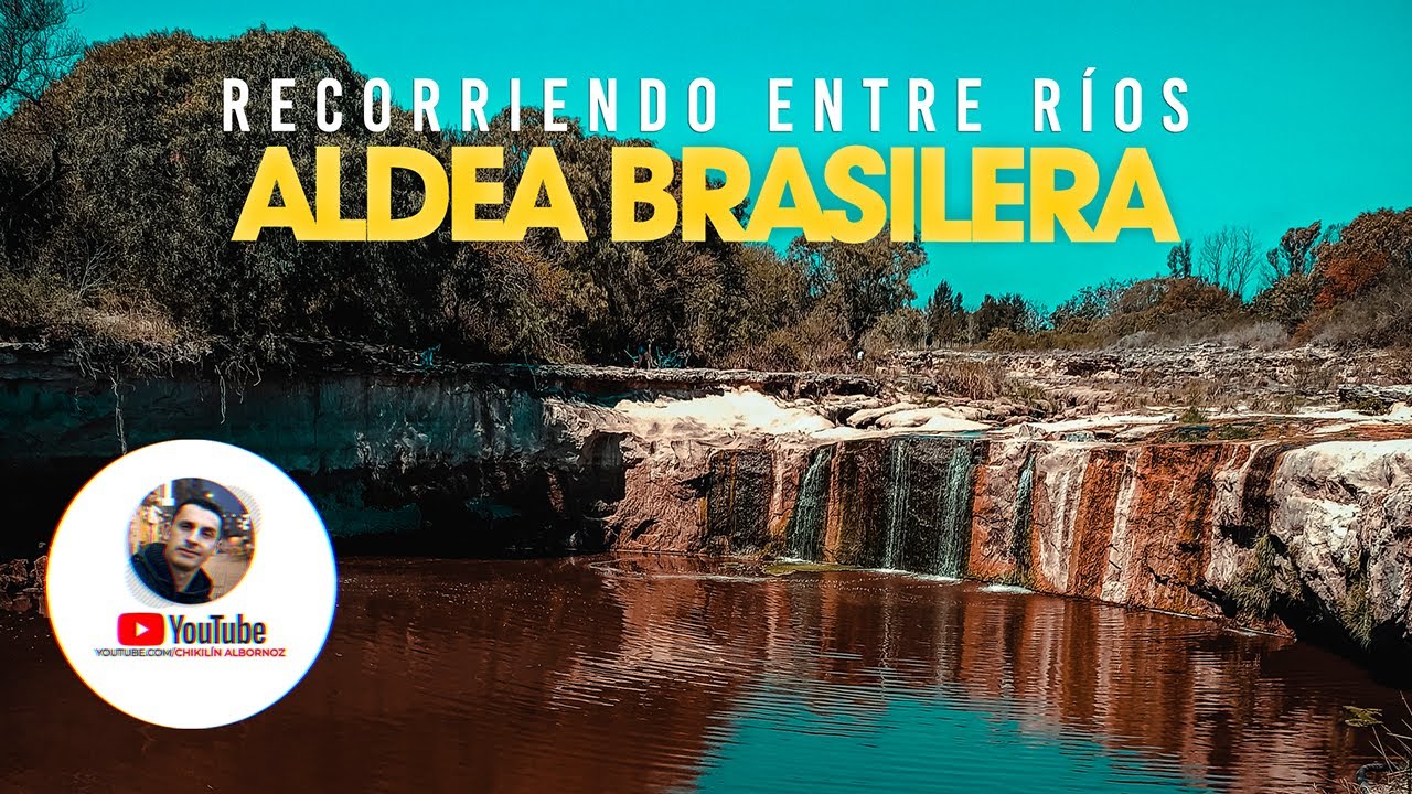 RECORRIENDO ENTRE RÍOS - ALDEA BRASILERA