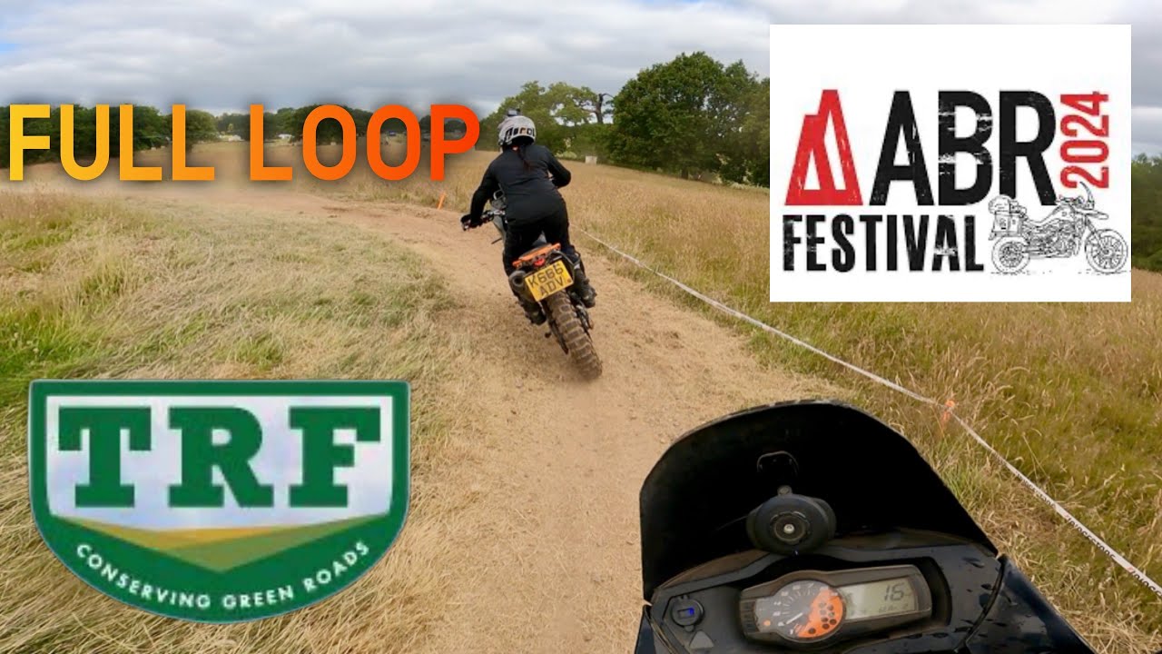 ABR FESTIVAL 2024 FULL TRF LOOP @thecheshireadventurer8392 & @thequickwaydown..2599