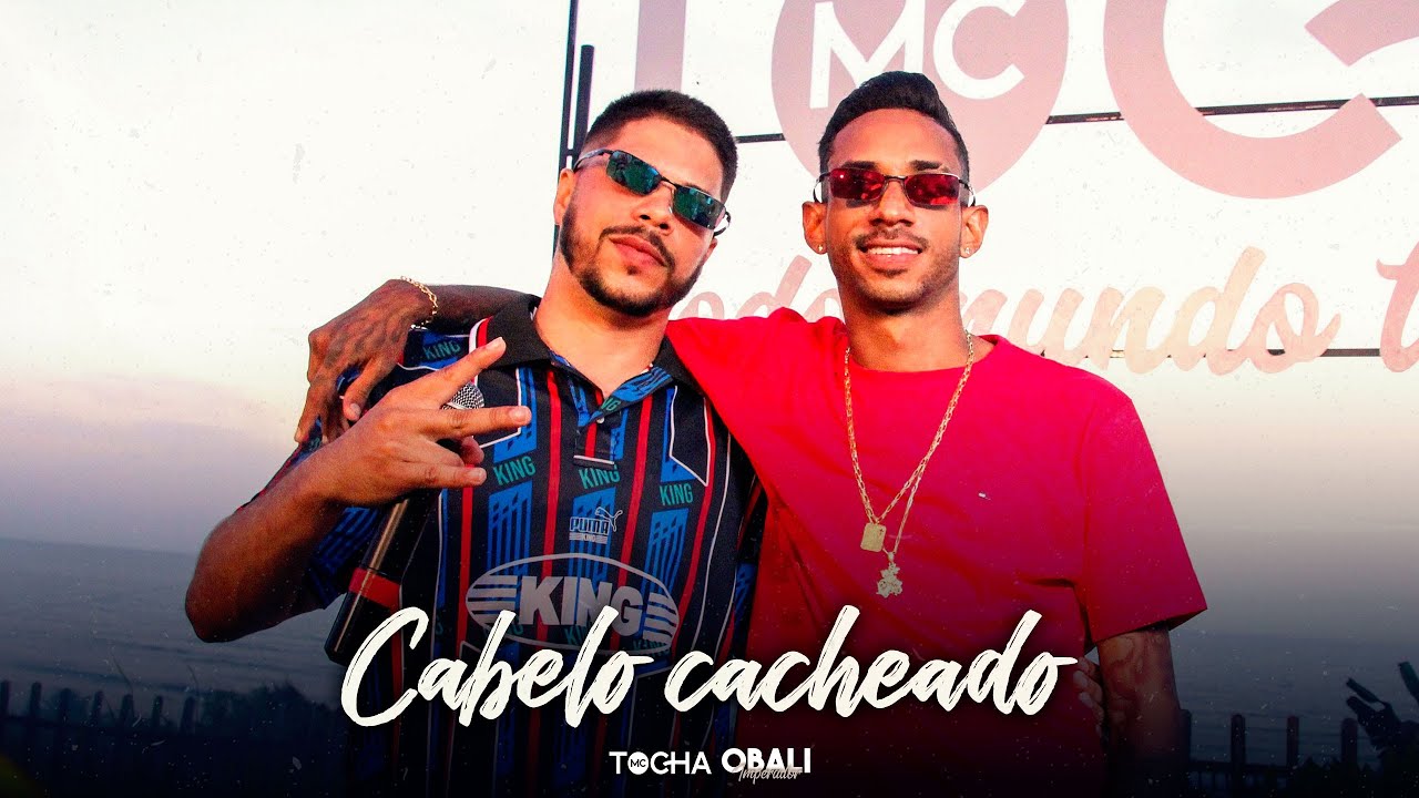 Mc Tocha e Obali Imperador - Cabelo cacheado (DVD TOCHA CONVIDA SUNRISE)