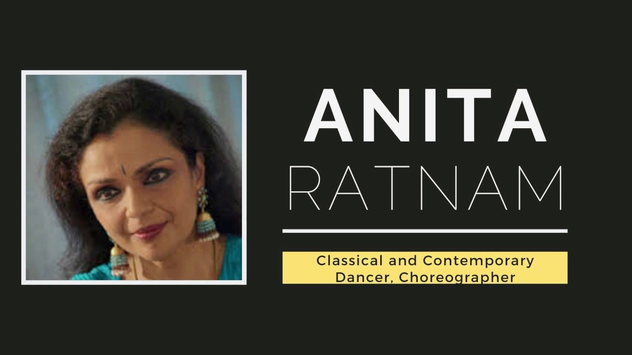Talented Dancer, Editor of Narthaki.com Anita Ratnam shares the secrets of her success