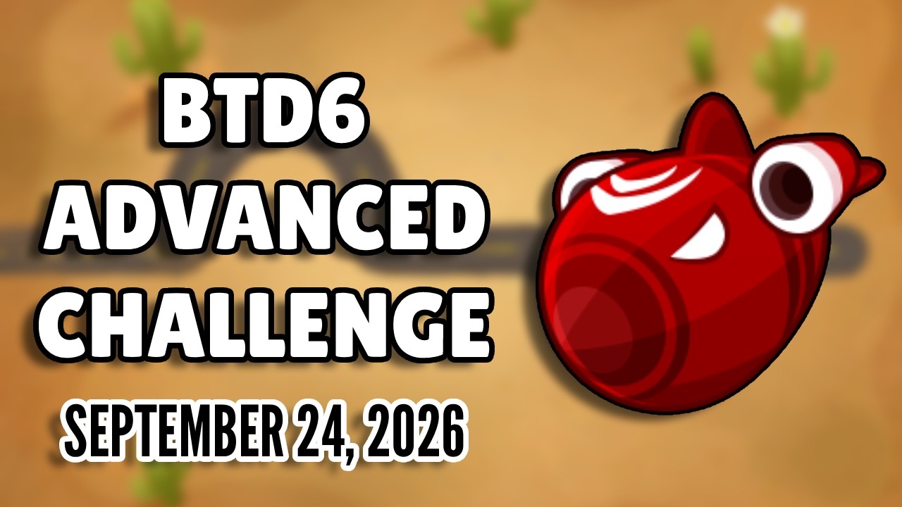 BTD6 Advanced Challenge: ChildEater's Challenge (September 24, 2026)