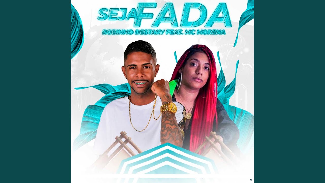 Seja Fada (feat. Mc Morena)