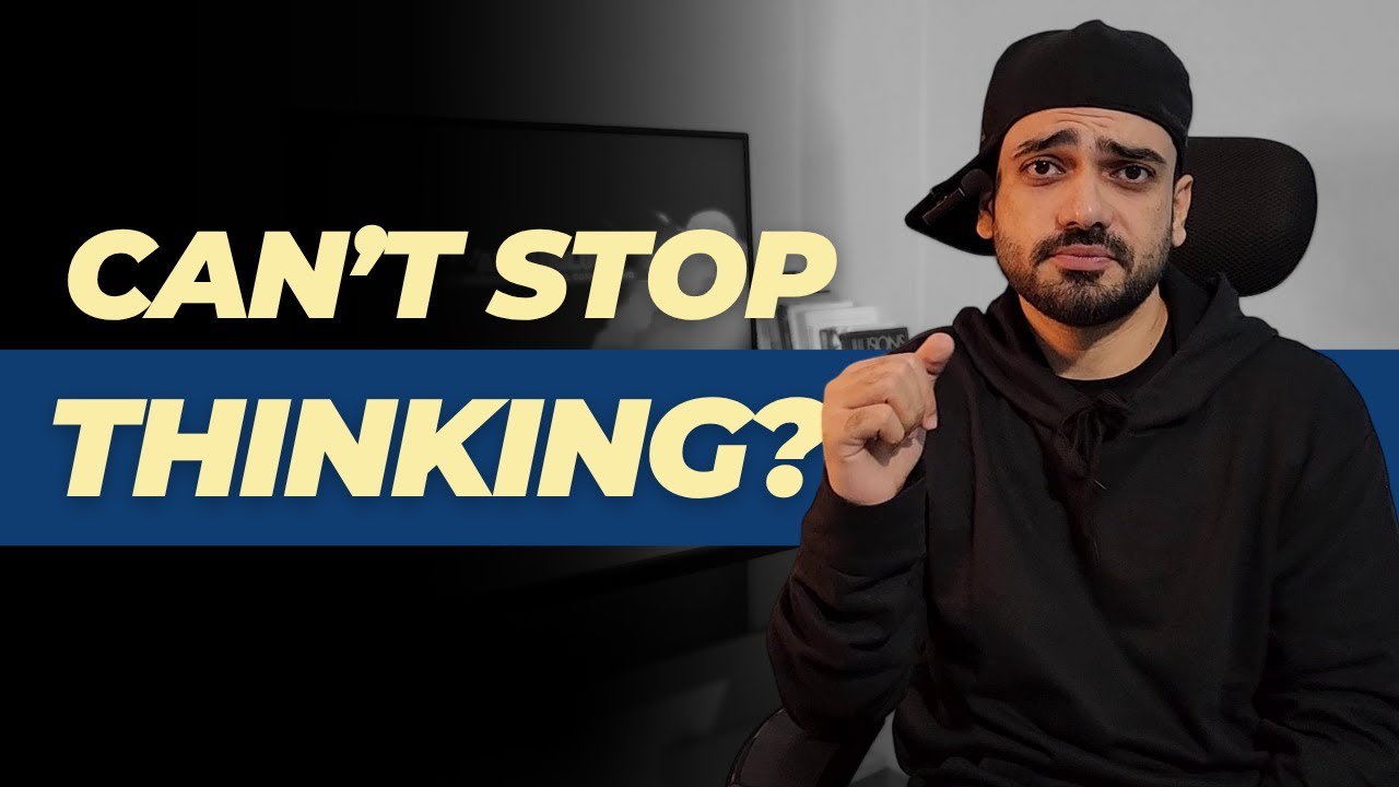 You’re Not Overthinking  | You’re Stuck in Fear