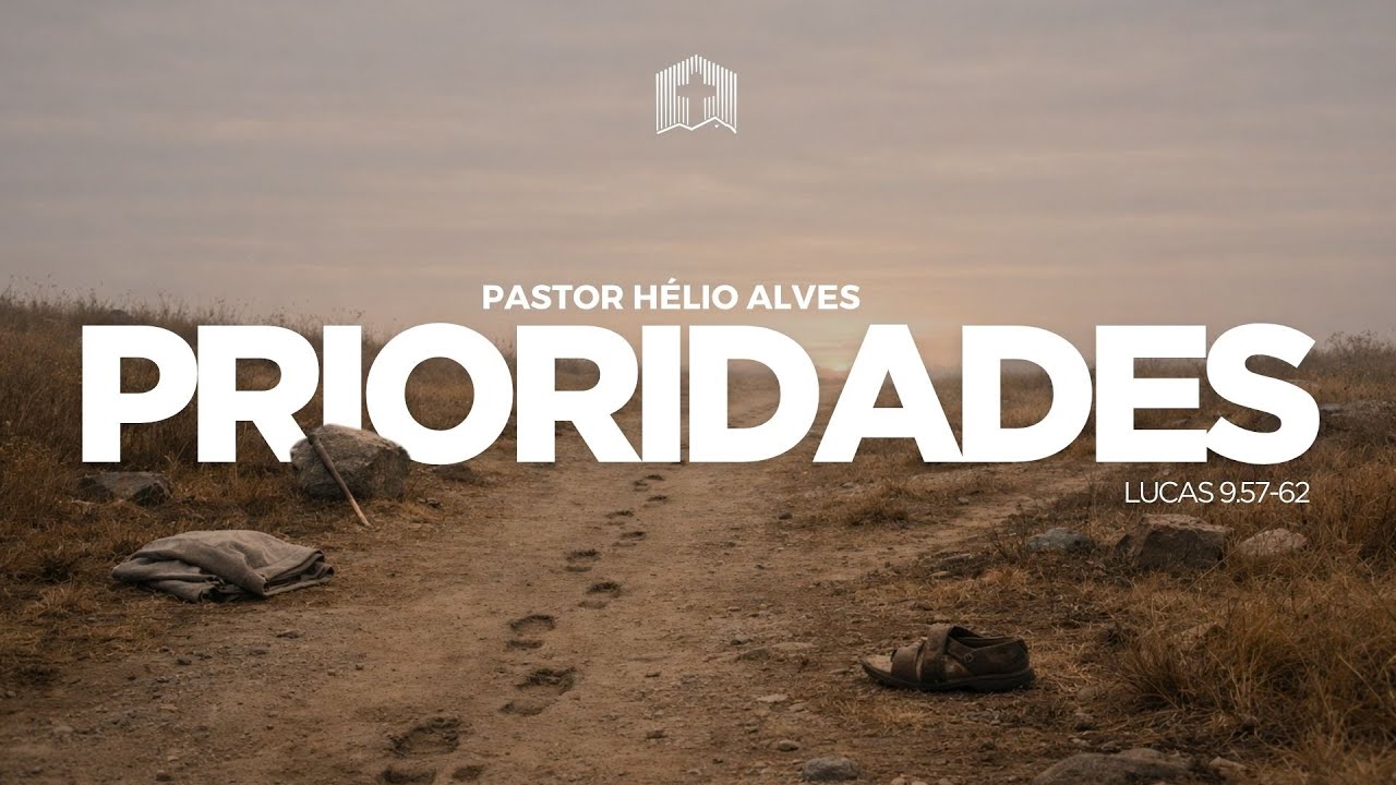 Prioridades | Pastor Hélio Alves
