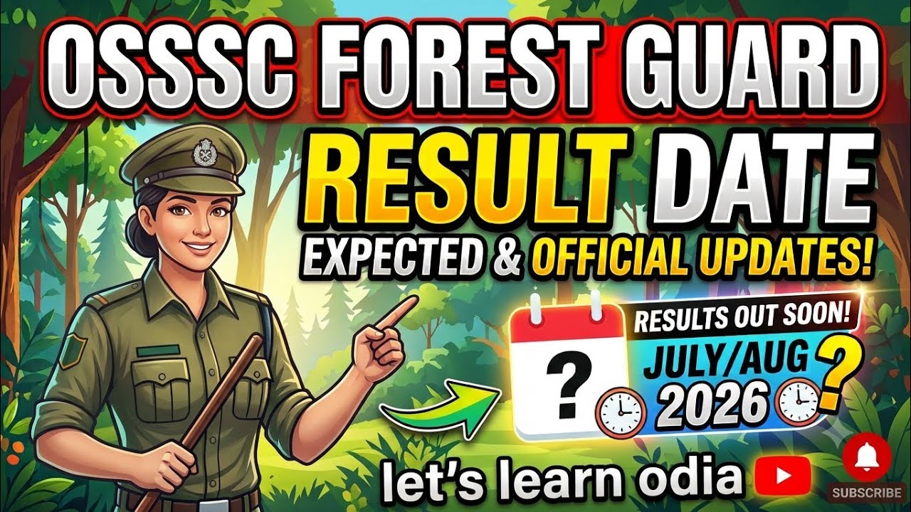 OSSSC Forest Guard Result 2026: Expected Release Date & Official News