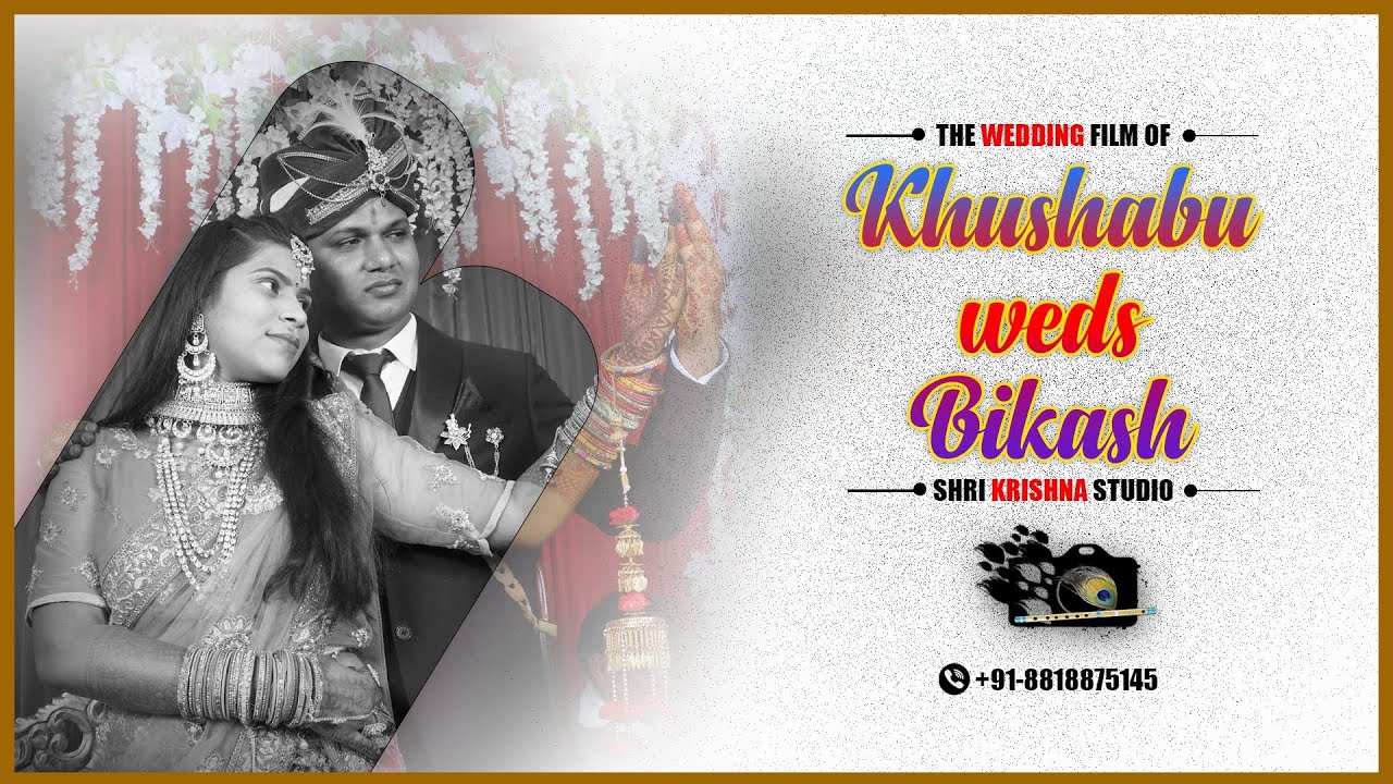 KHUSHBU & BIKASH || NEW WEDDING HILIGHT || 2022 || RAIGARH || BY- SHRI KRISHNA STUDIO