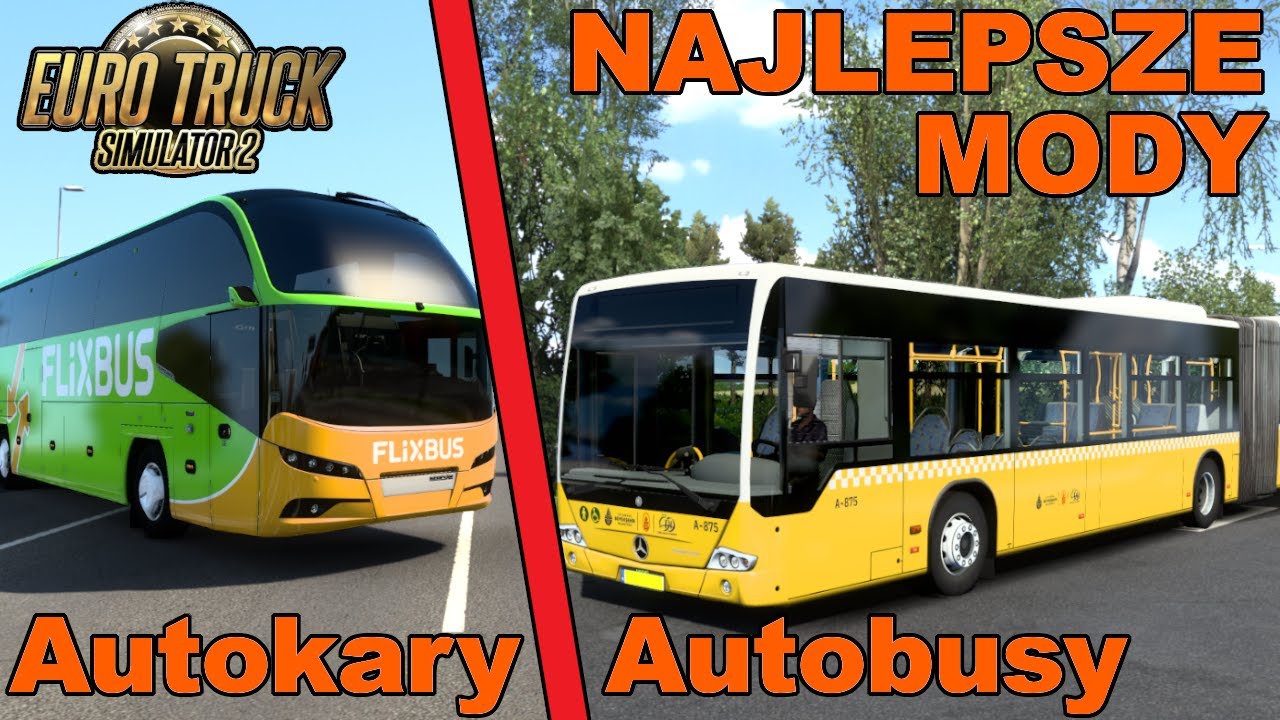 NAJLEPSZE MODY na AUTOBUSY i AUTOKARY do ETS 2
