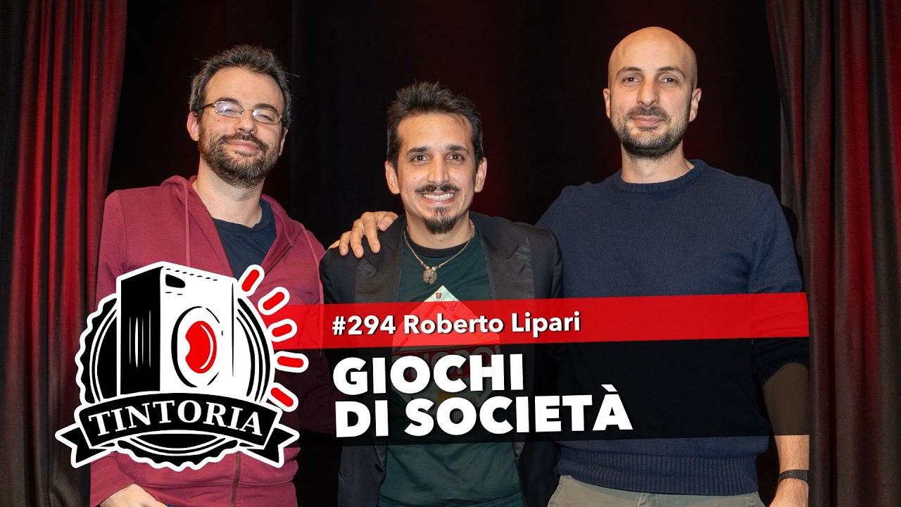 GIOCHI DI SOCIETÀ ft. Roberto Lipari #TintoriaPodcast