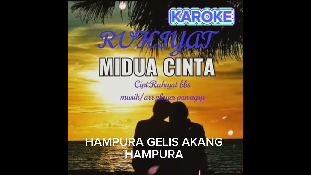 MIDUA CINTA ( KAROKE )