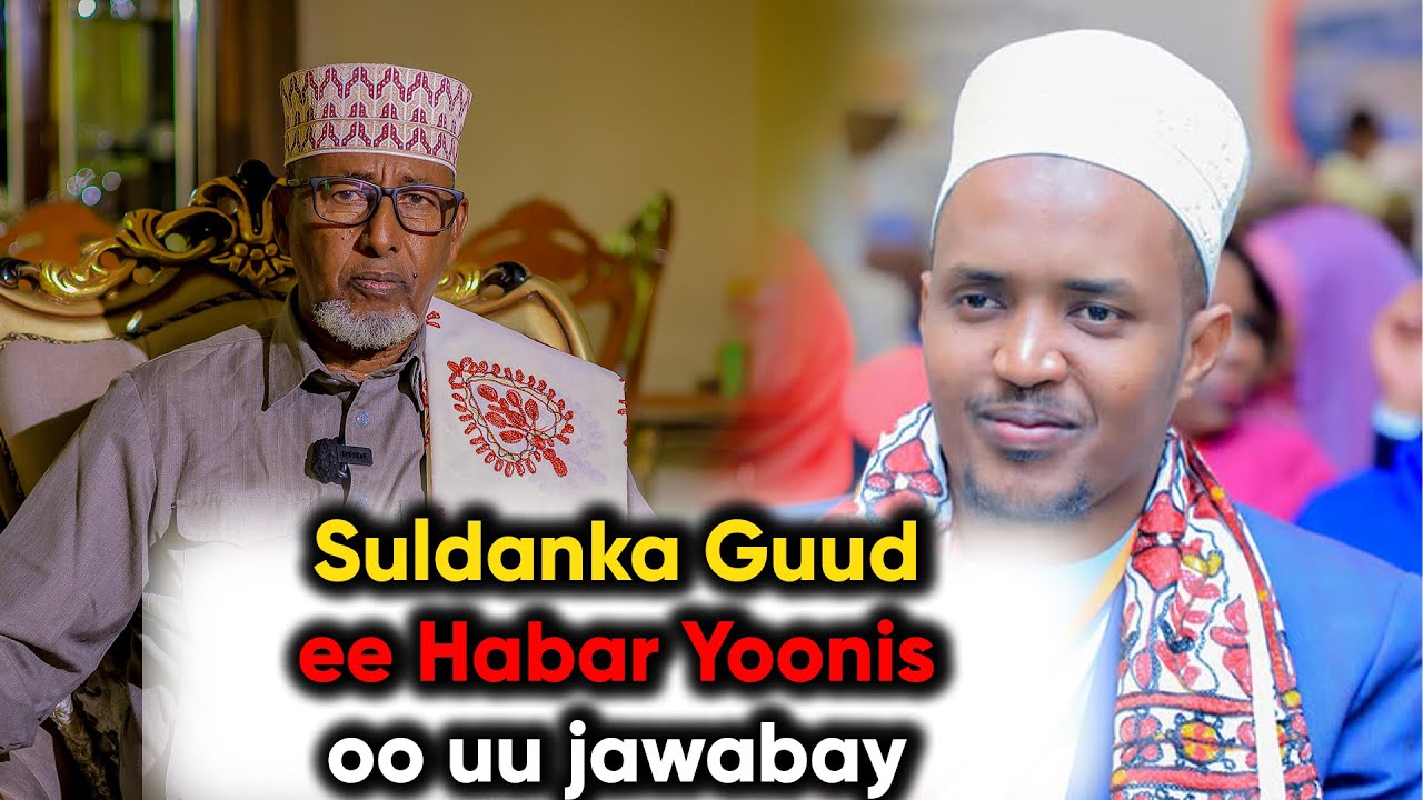 DEGDEG: Suldaanka Guud Ee Habaryoonis oo u Jawaabay Ugaaska Ciise Ee Dagaalka Ku Baaqay.