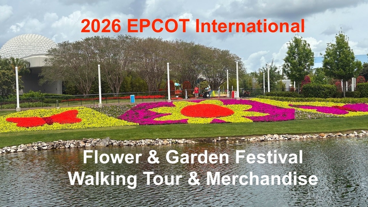 Opening Day of 2026 EPCOT International Flower & Garden Festival - A Non-Narrated Walking Tour