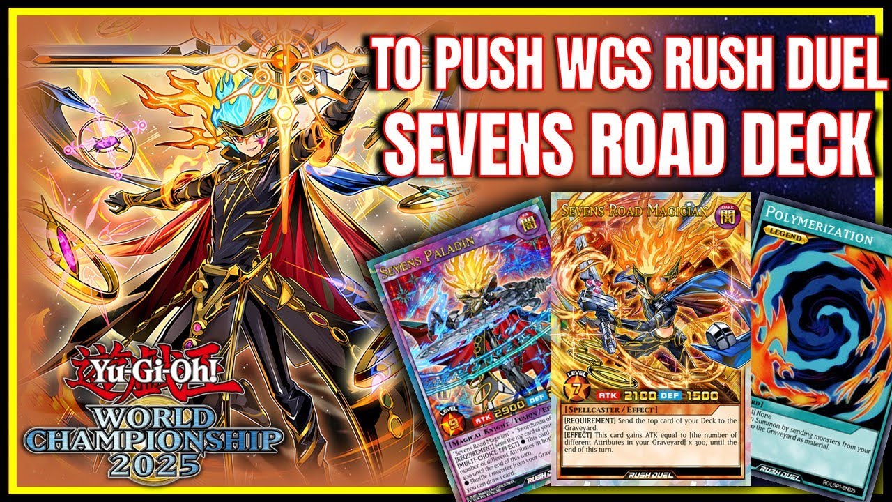 WCS Rush Duel Ready?! Sevens Road Deck Is Insane! | Duel Links