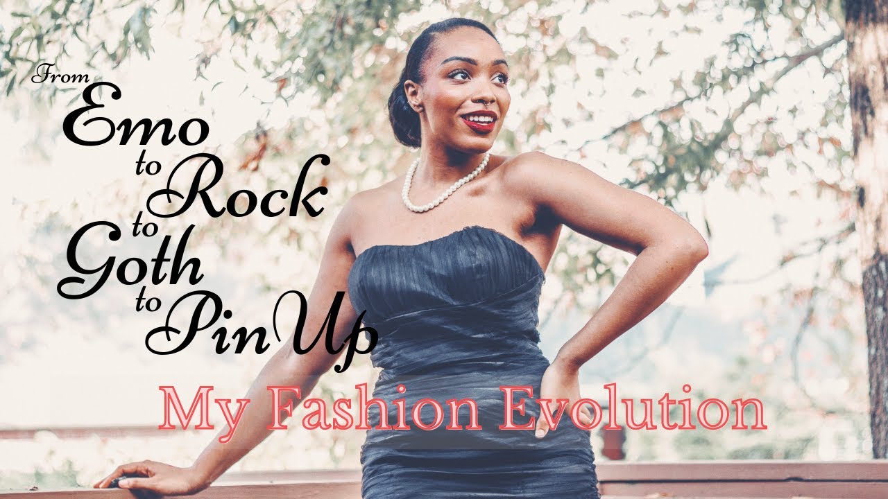 From Emo to Rock to Goth to Pinup?! My Fashion Evolution | Pinup & Vintage Fashion