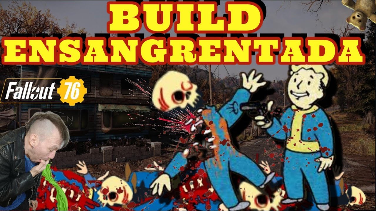 Build ensangrentada guía completa actualizada fallout 76