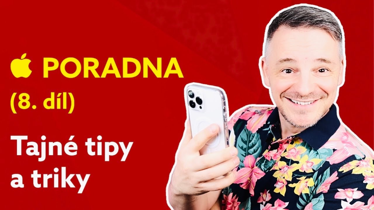 APPLE PORADNA (8.) - Víte, že tohle umí Váš iPhone?