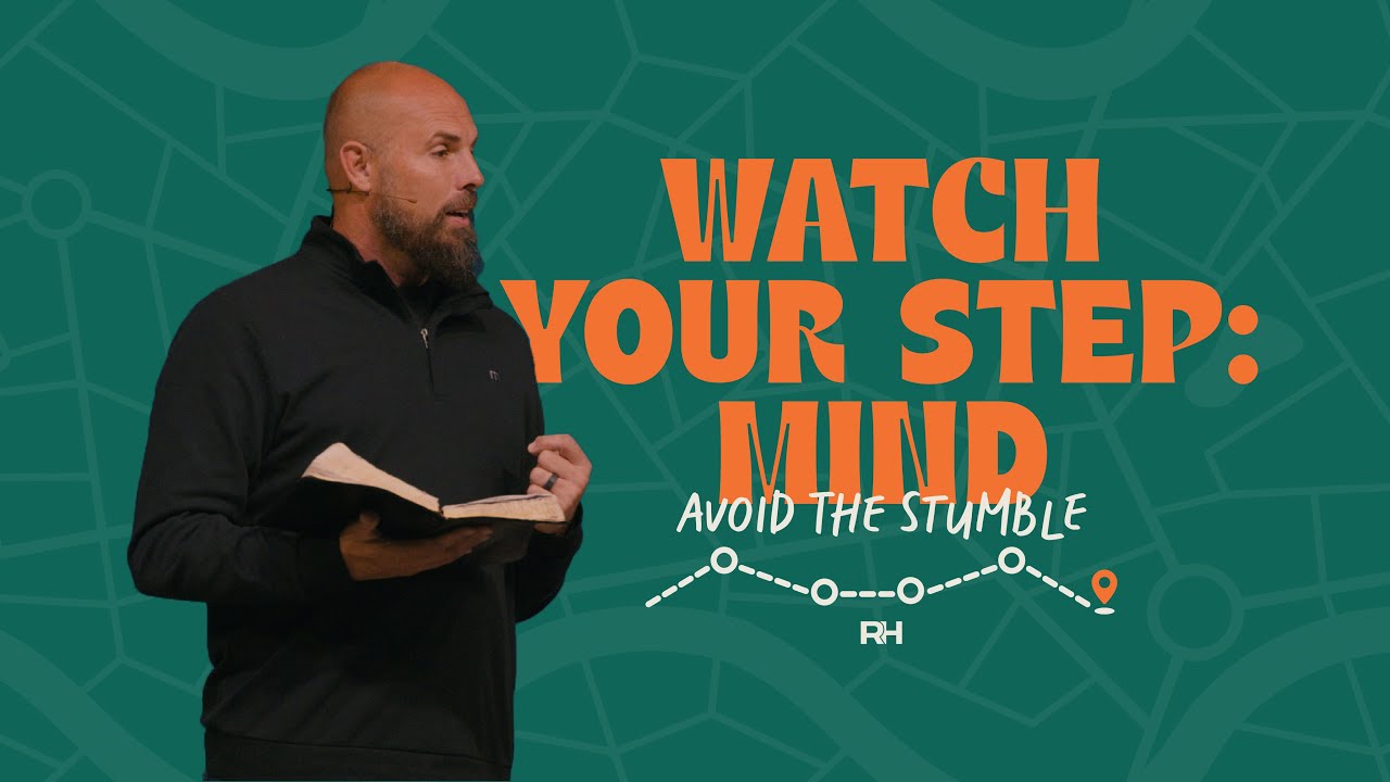 Watch Your Mind | Rockharbor Church | Keith Harrington #WatchYourStep #MentalHealthAndFaith