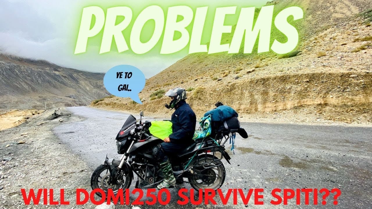 Dominar me hui problem | Kya domi250 Spiti kr paegi