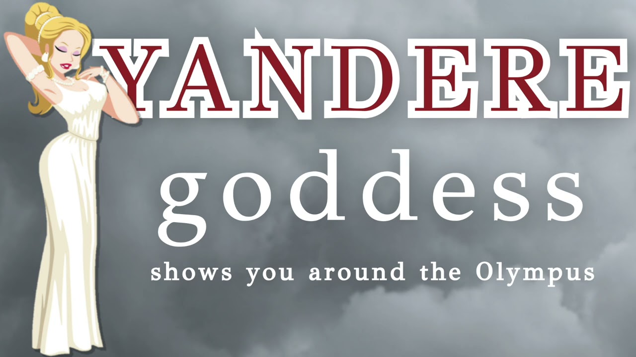 [ASMR] Yandere goddess shows you around the Olympus - Roleplay - Fantasy - Female X listener - F4A