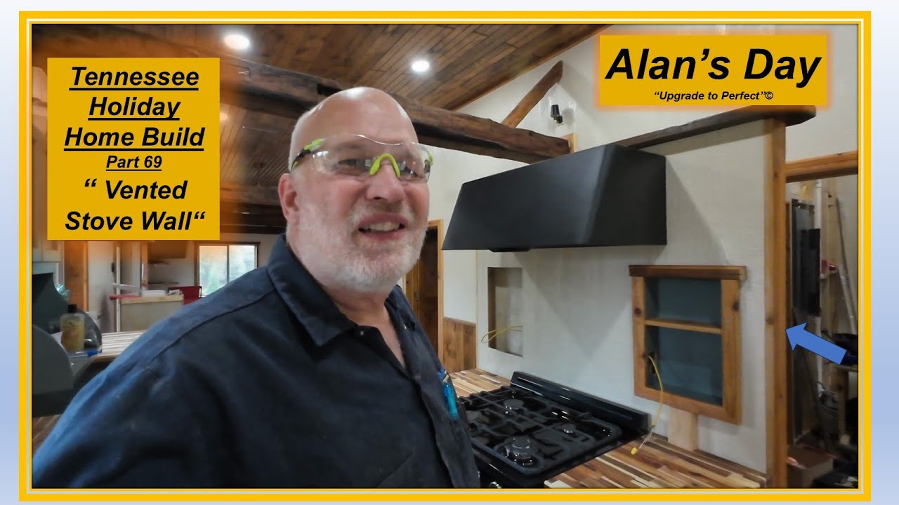 Alan's Day - PART 69 -Tennessee Holiday Home Build - 