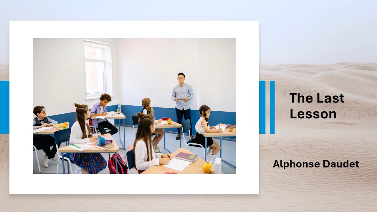 The Last Lesson &ndash; Summary & Analysis | CBSE Class 12 English