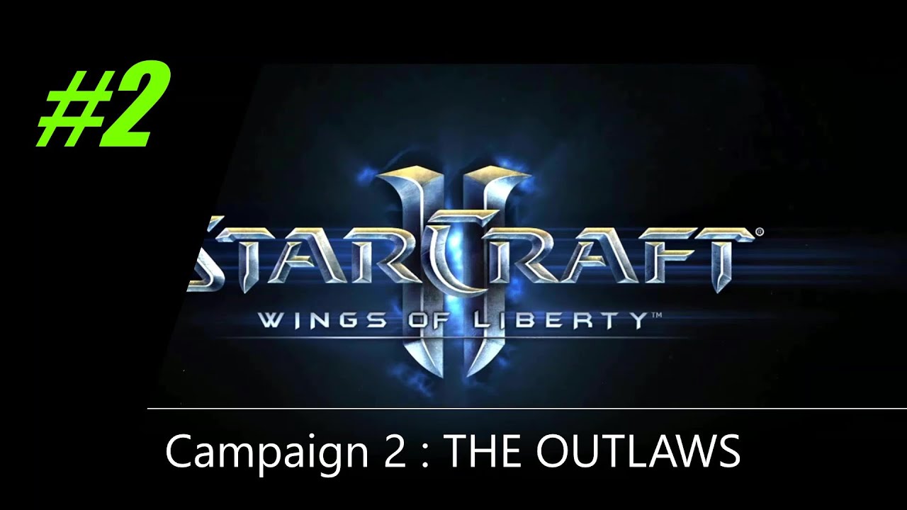 StarCraft 2 : Wings Of Liberty | Level 2 | The Outlaws