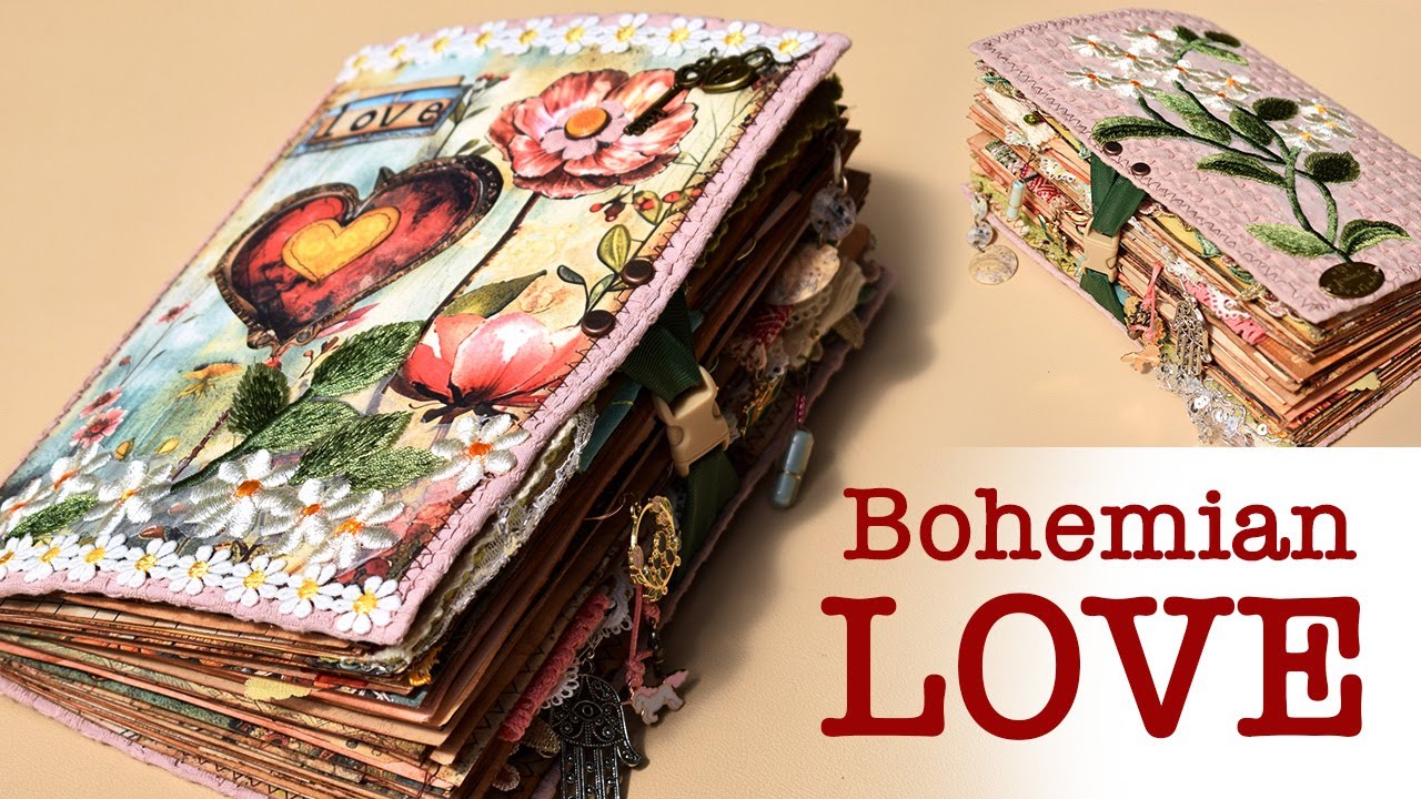 BOHEMIAN LOVE Handmade junk journal.