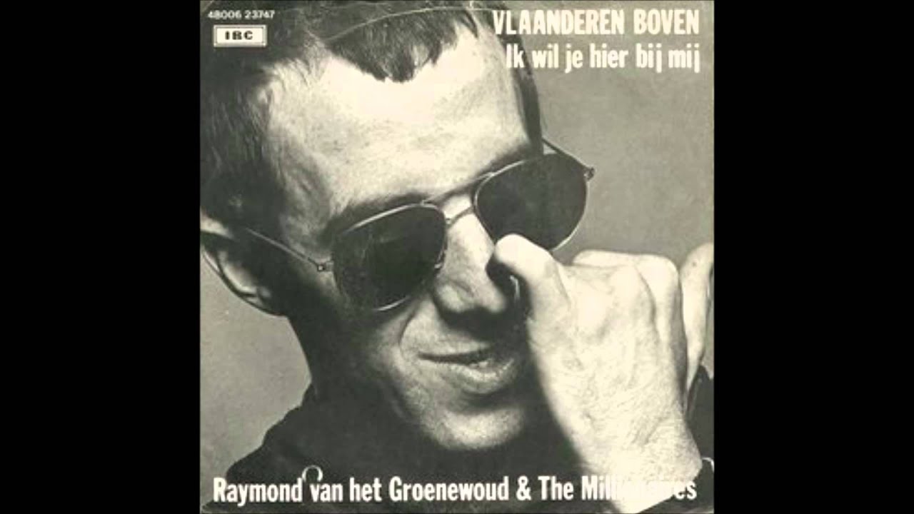1978 RAYMOND VAN HET GROENEWOUD vlaanderen boven