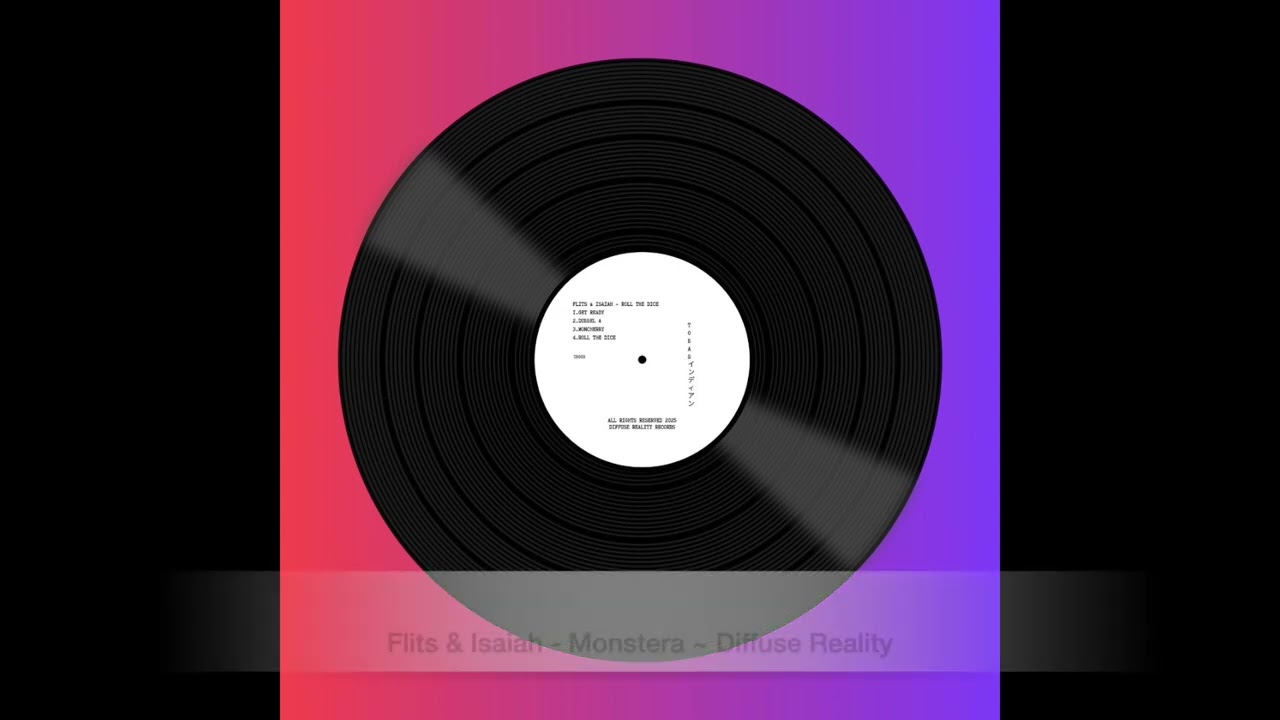 Flits & Isaiah - Monstera ~ [Diffuse Reality]