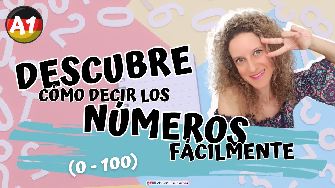 los 𝗡Ú𝗠𝗘𝗥𝗢𝗦 en Alemán: cómo 𝗖𝗢𝗡𝗧𝗔𝗥 en alemán del 0 al 100 ✌️ die 𝗭𝗮𝗵𝗹𝗲𝗻