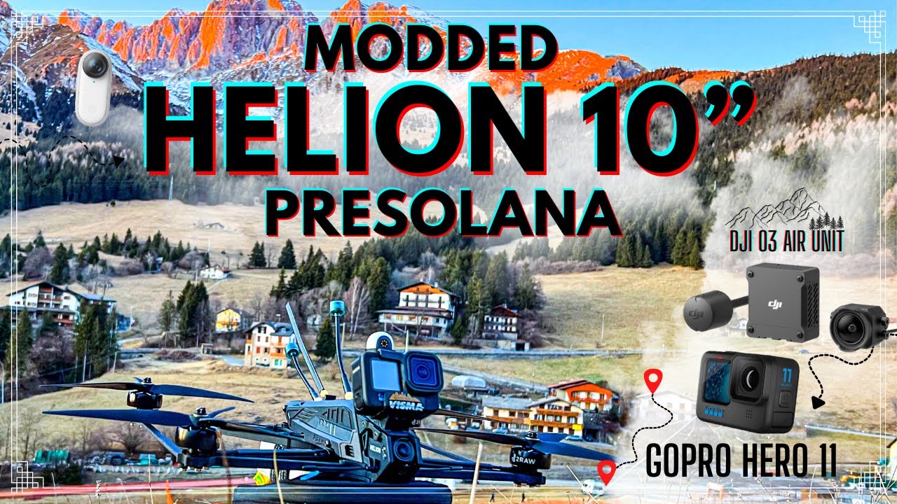 🏔️ HELION 10 - PRESOLANA ✈️