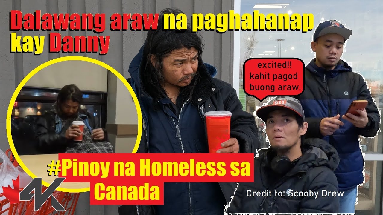 Pinoy na Homeless sa Canada na si Danny hinahanap para abutan ng tulong 