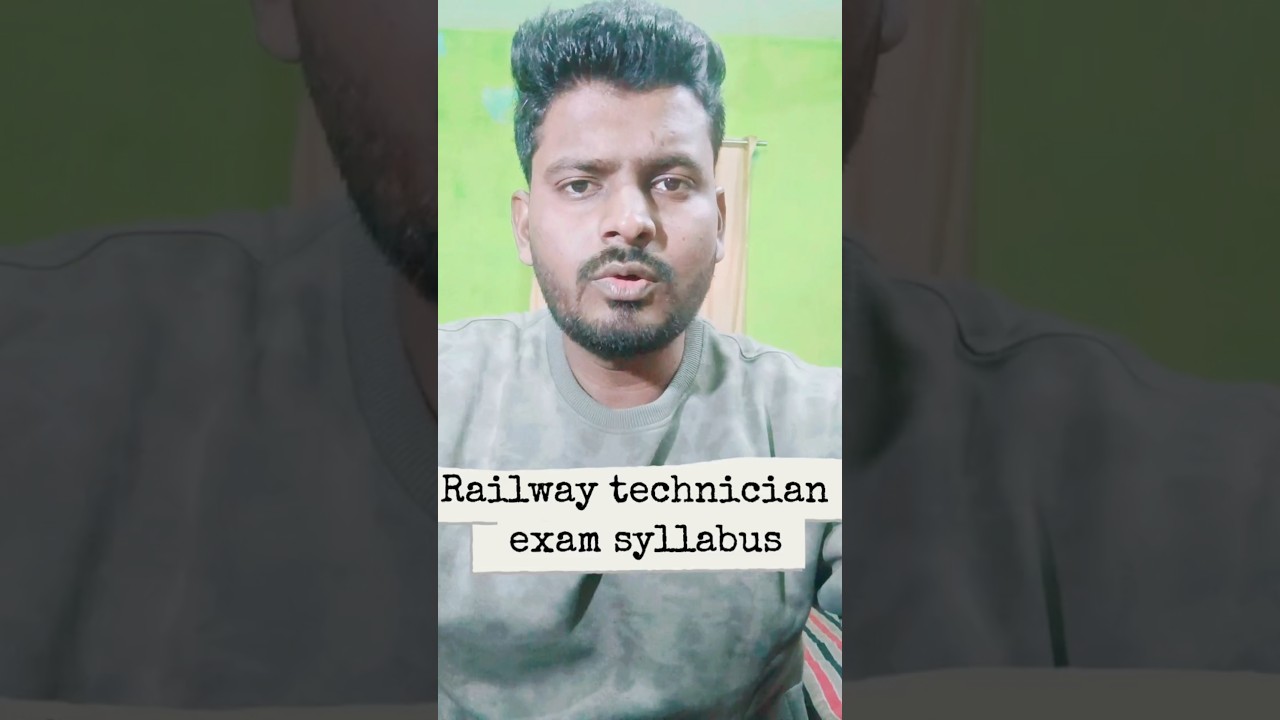 Railway technician exam syllabus |  Railway technician exam cut off 