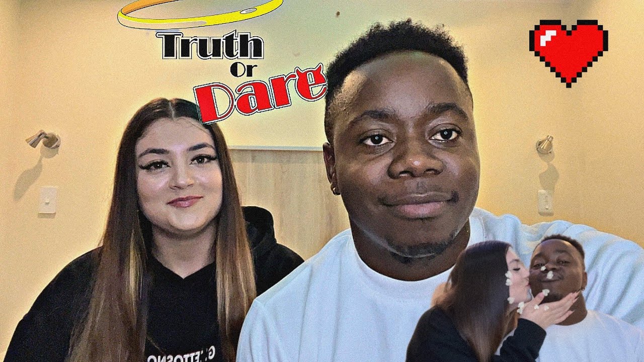 Truth Or Dare with a baddie (South Africa)