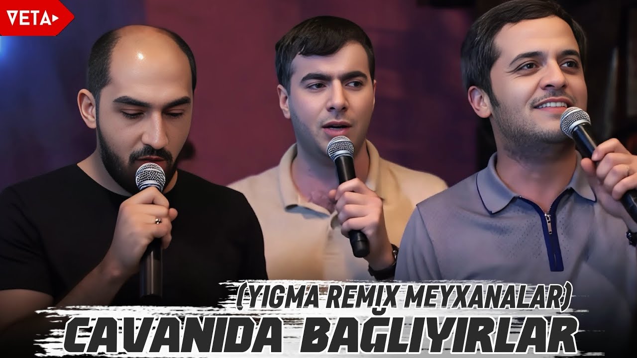 Vuqar & Resad & Orxan & Perviz - Bağlıyırlar | 2025 Yeni (Trend Yığma Meyxanalar)