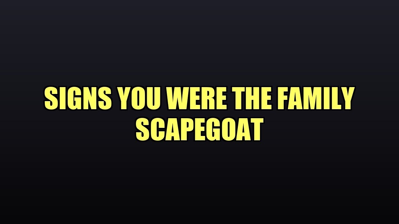 Signs You Were the Family Scapegoat
