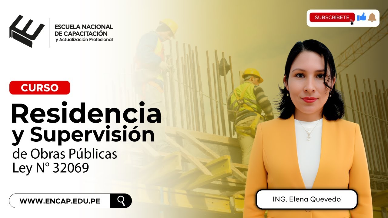 Curso: RESIDENCIA Y SUPERVISIÓN DE OBRAS PÚBLICAS - LEY N° 32069 - 2026