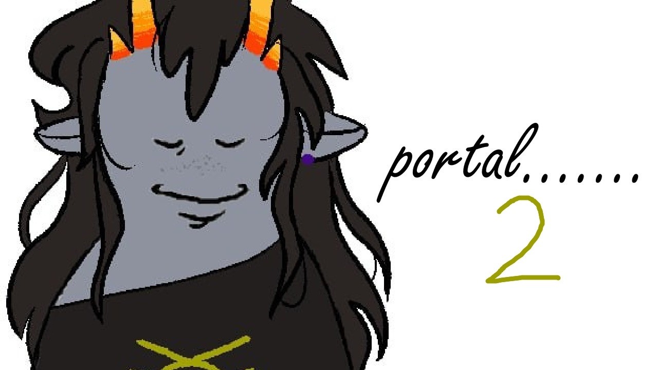 we are now going to play portal 2
