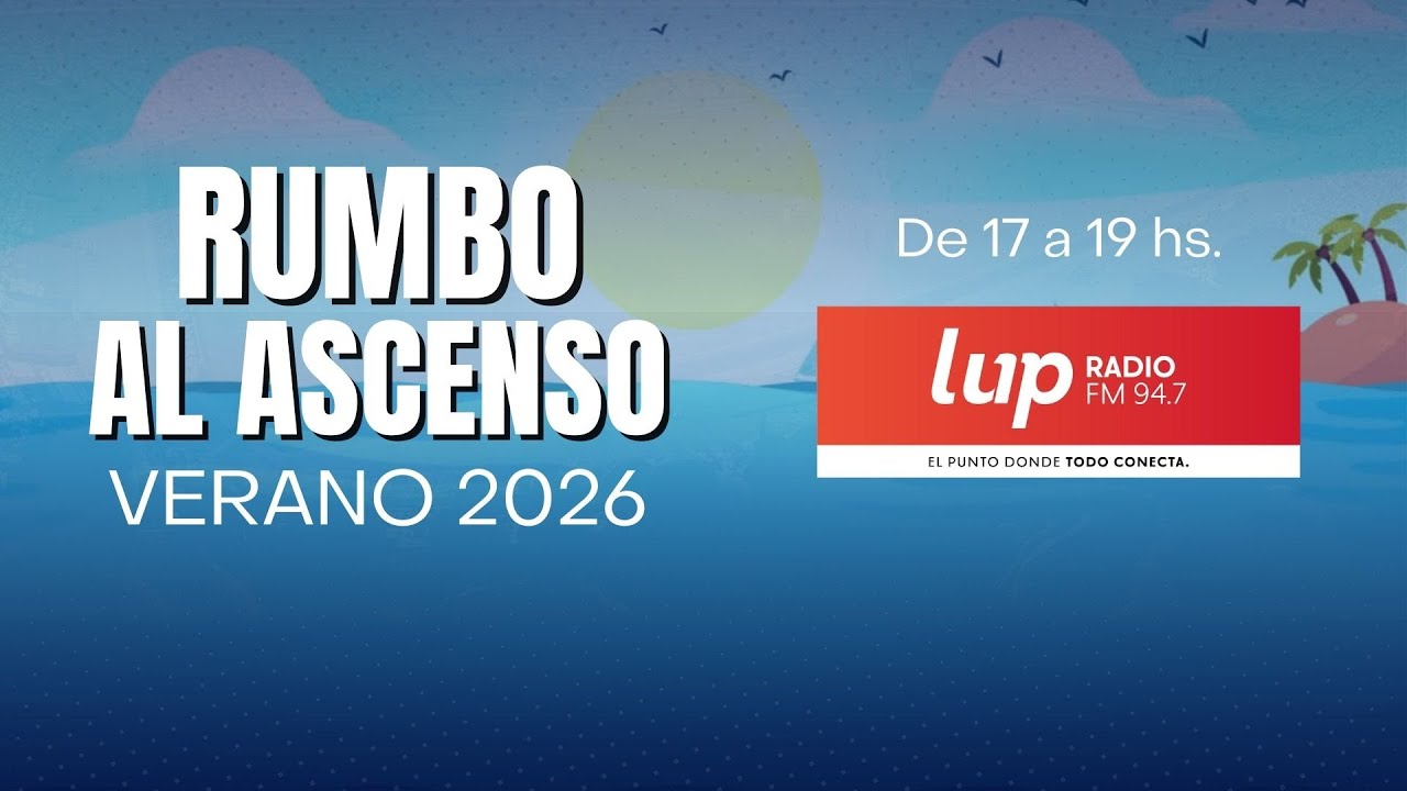 EN VIVO | RUMBO AL ASCENSO | VERANO 2026 - 27 de enero