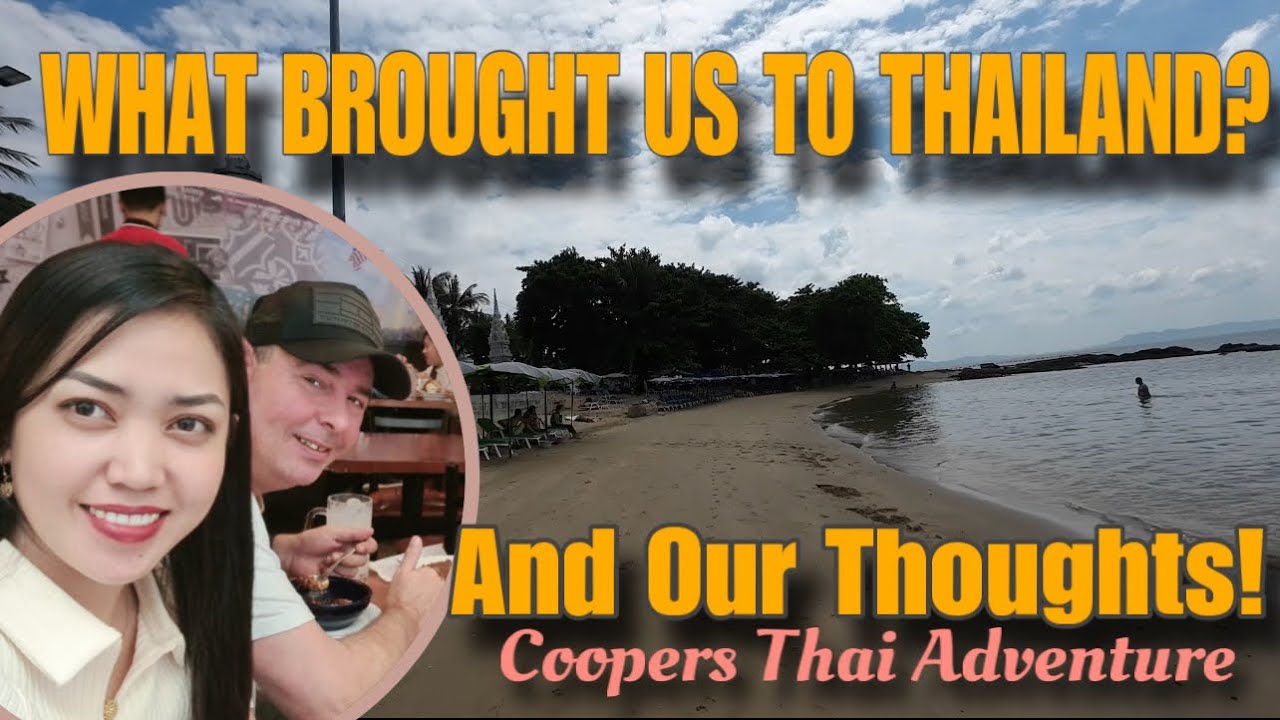 Unfiltered And Truthful: My Honest Opinion of Thailand + A Glimpse of our Story