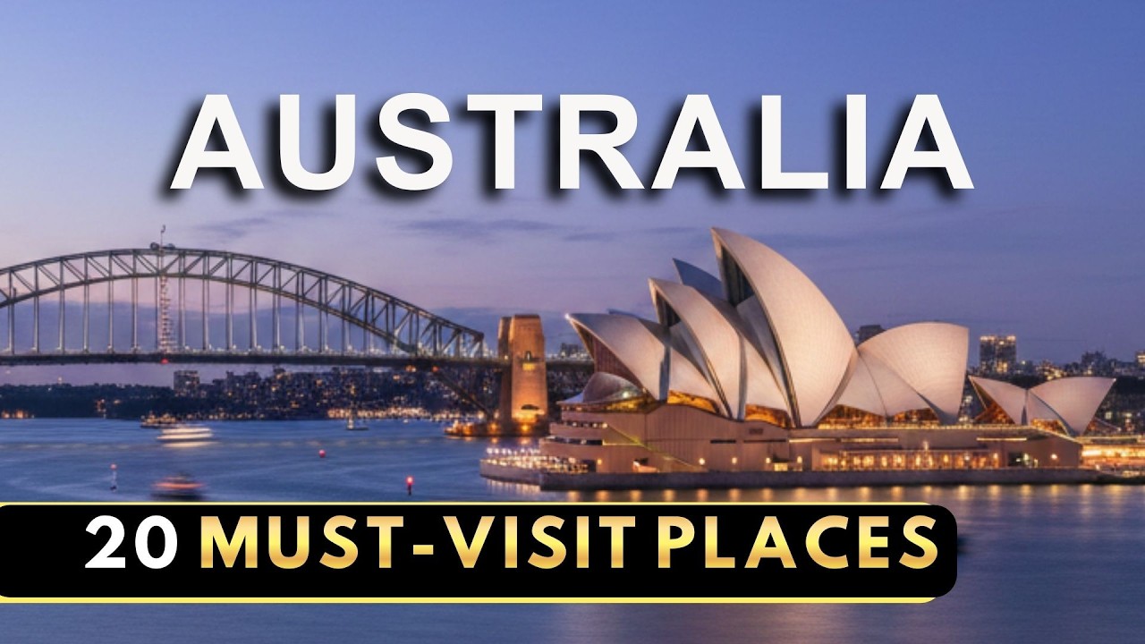 Australia – 20 Must-Visit Places