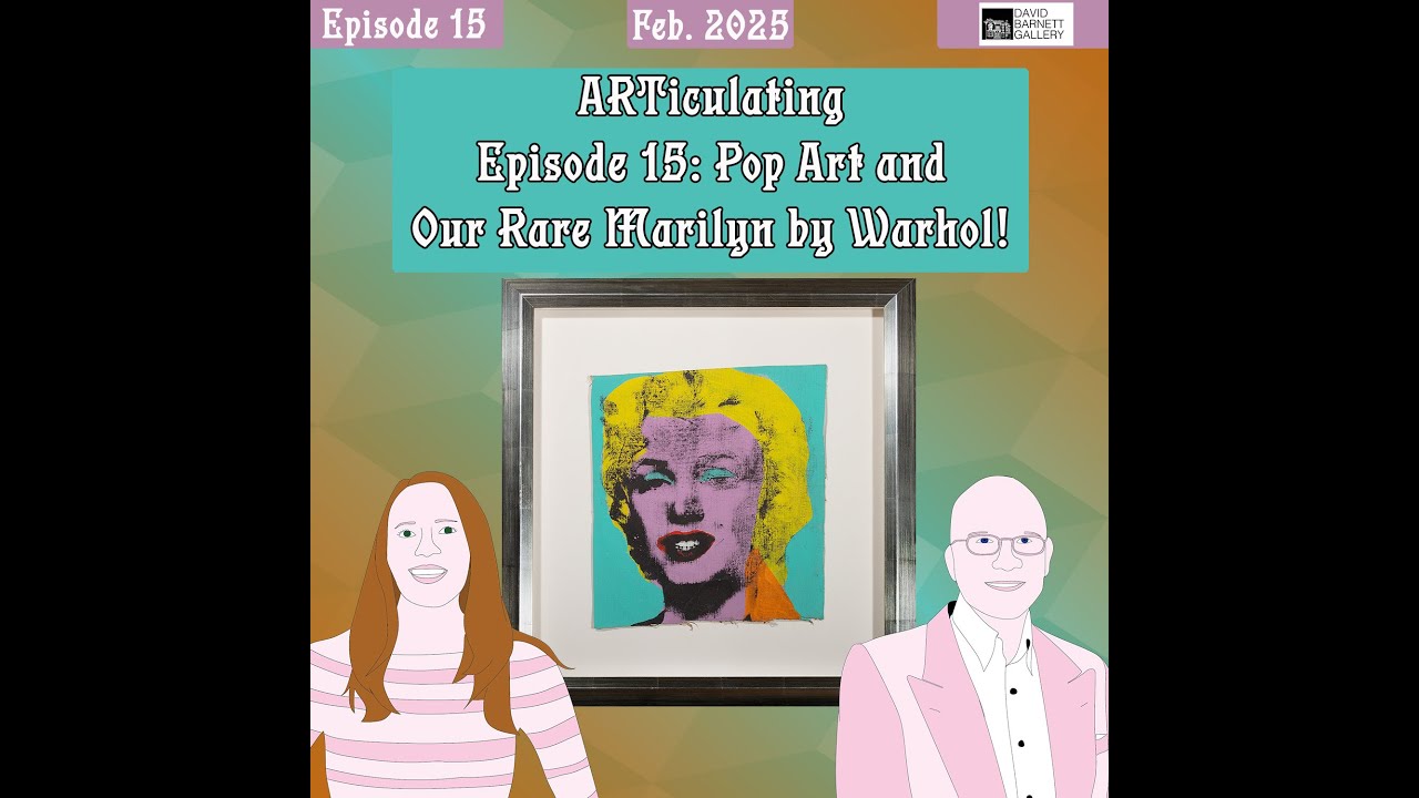ARTiculating Episode 15: RARE MARILYN PRINT FROM ANDY WARHOL!
